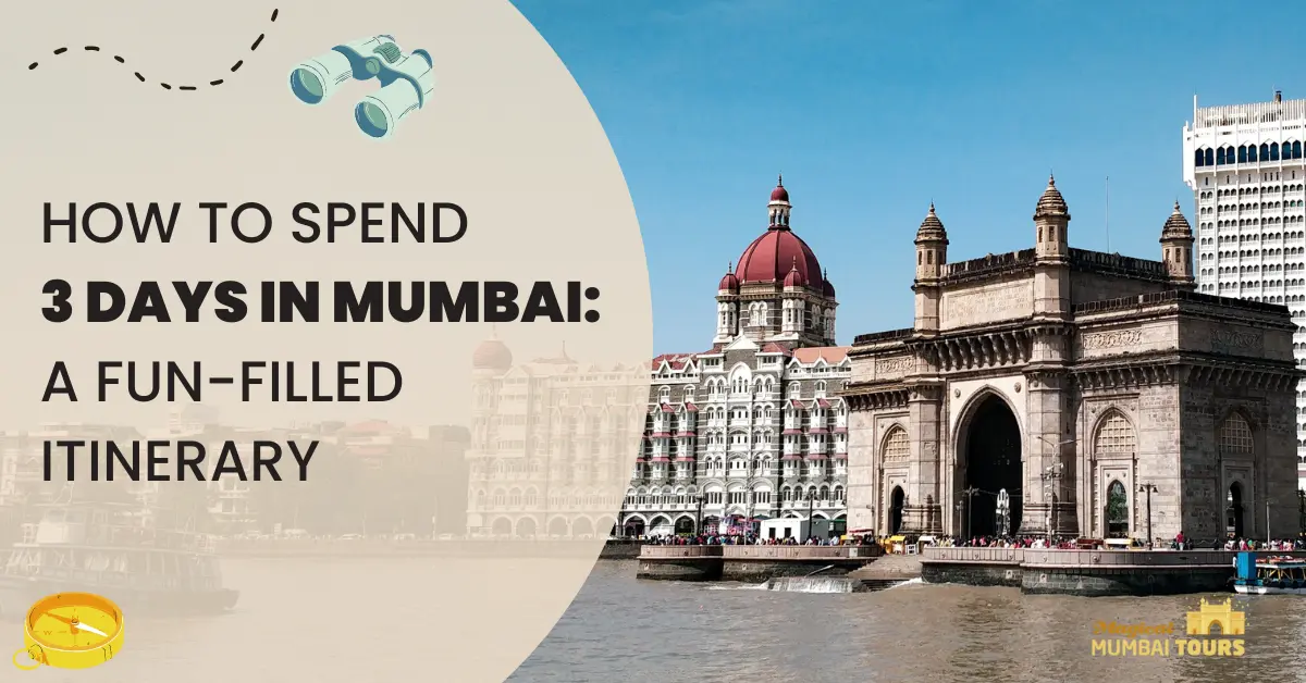 3 days in Mumbai Tour - Magical Mumbai Tours