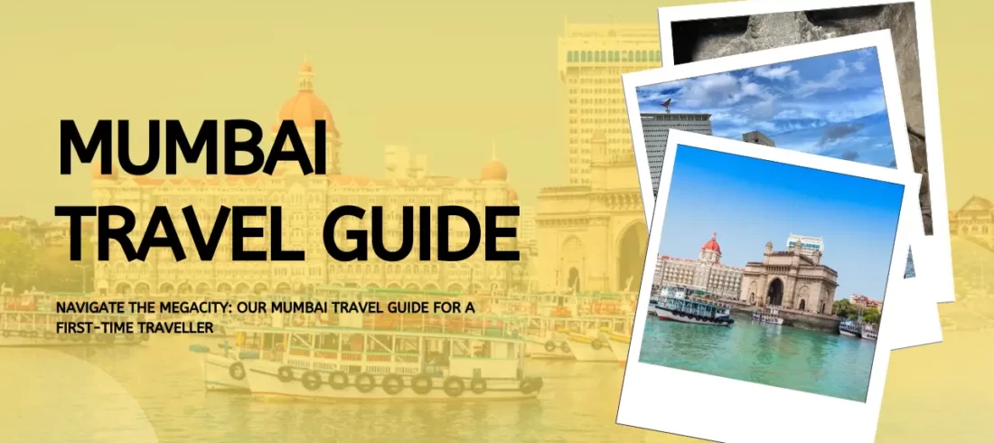 Mumbai Travel Guide - Magical Mumbai Tours
