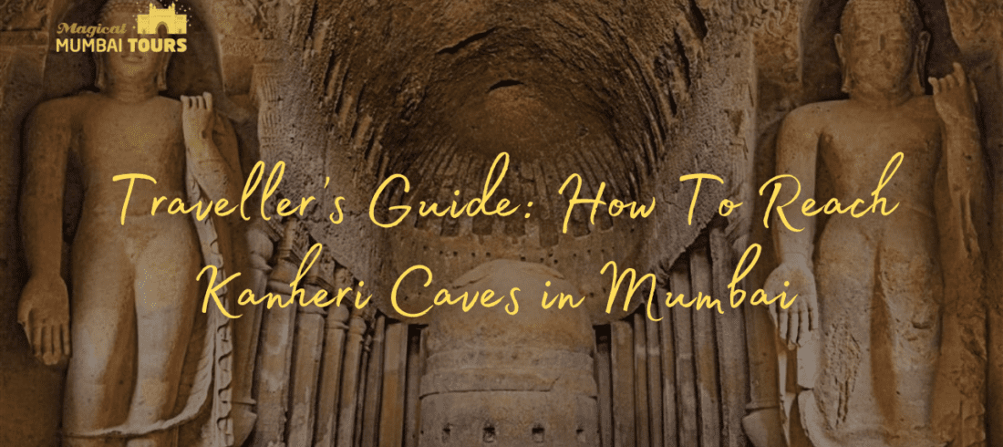 Traveller’s Guide: How To Reach Kanheri Caves in Mumbai