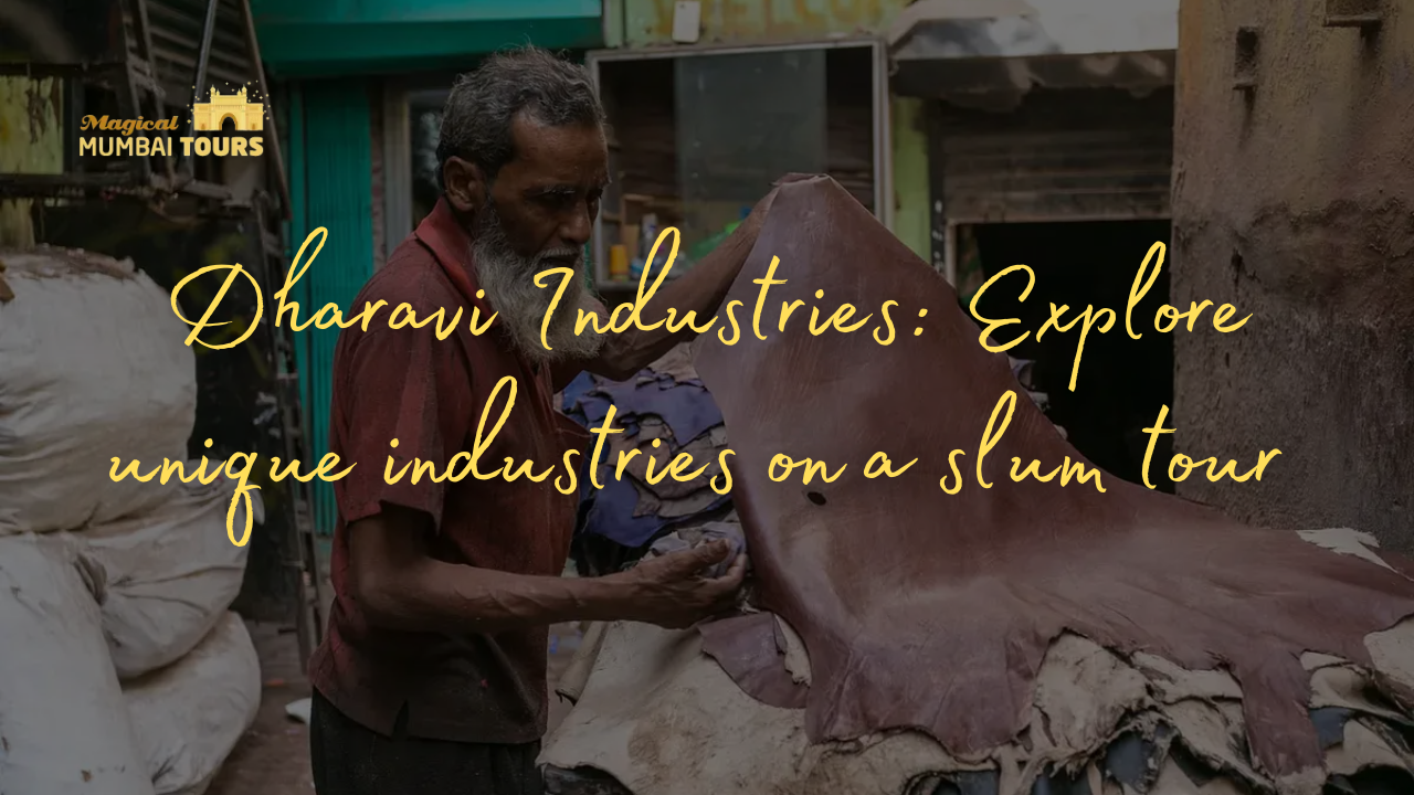 Dharavi Industries Explore unique industries on a slum tour - MMT