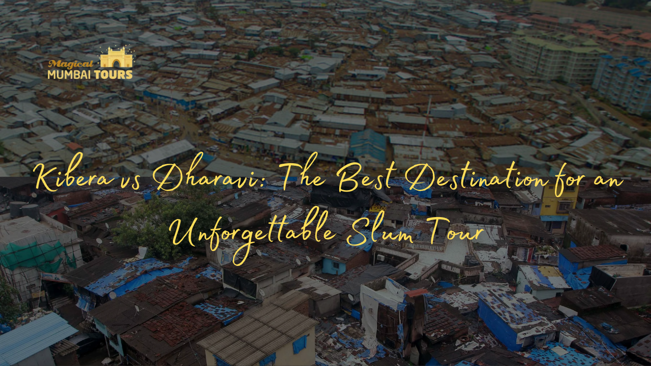 Kibera vs Dharavi: The Best Destination for an Unforgettable Slum Tour