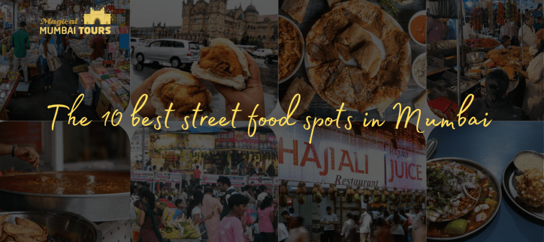 The 10 best street food spots in Mumbai