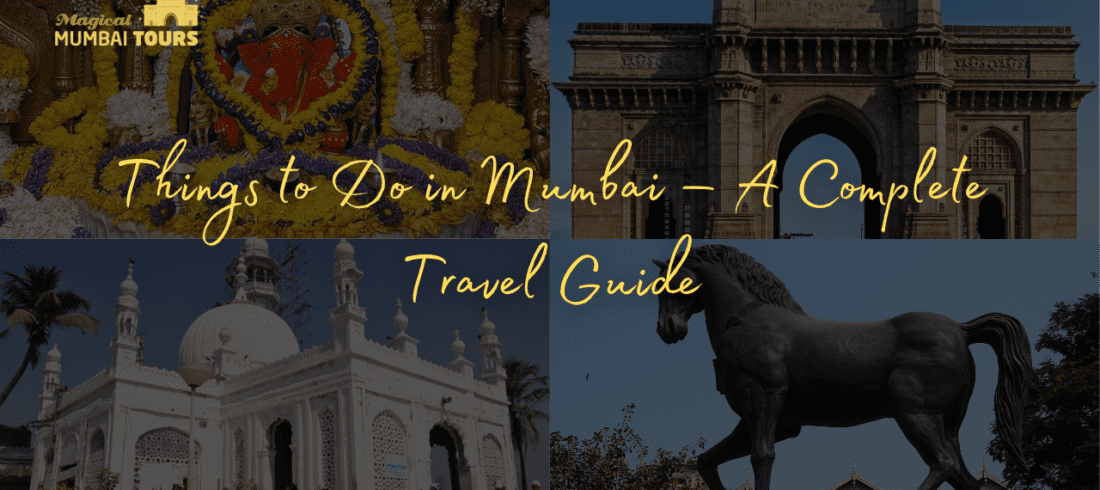 Things to Do in Mumbai – A Complete Travel Guide