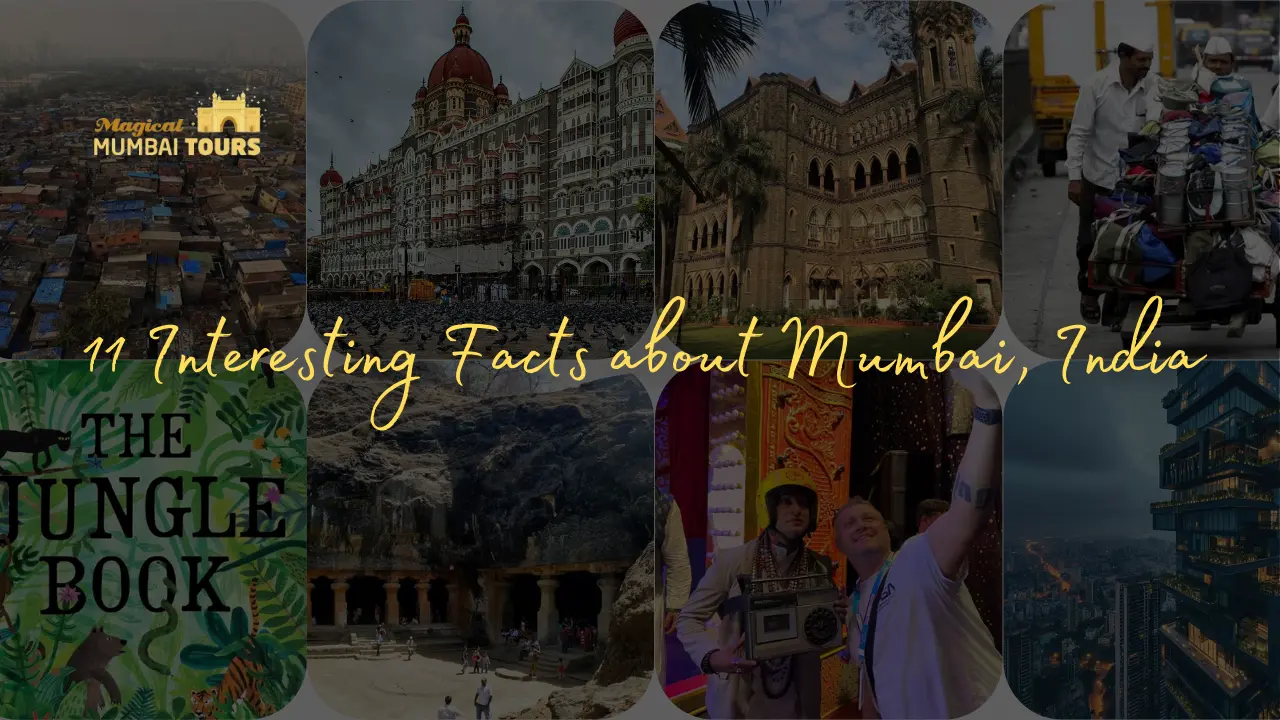 11 Interesting Facts about Mumbai, India