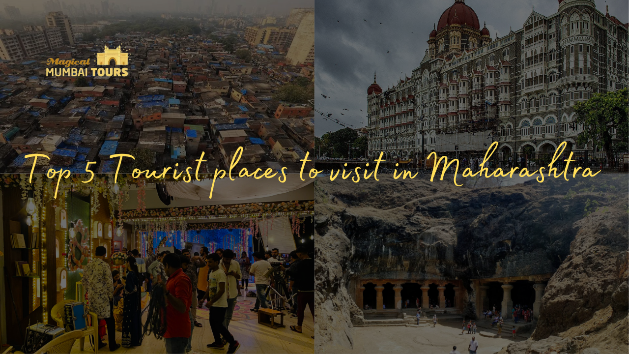 Top 5 Tourist places to visit in Maharashtra