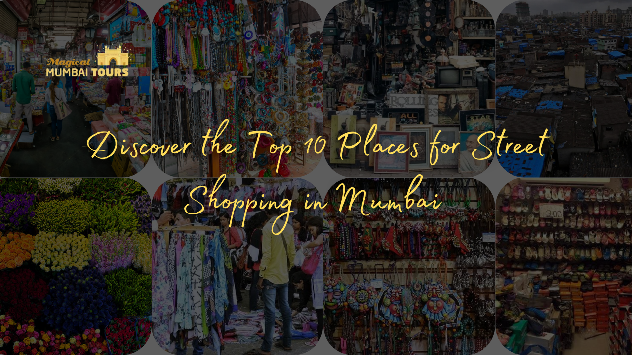 Top 10 Places for Street Shopping in Mumbai